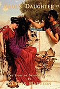 Saul's Daughter: The Story of David and Michal