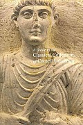 A Guide to the Classical Collections of Cornell University