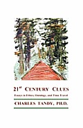 21st Century Clues: Essays in Ethics, Ontology, and Time Travel