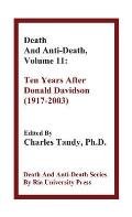 Death and Anti-Death, Volume 11: Ten Years After Donald Davidson (1917-2003)