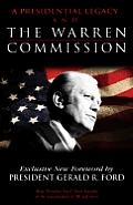 Presidential Legacy & the Warren Commission