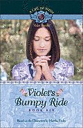 Violets Bumpy Ride