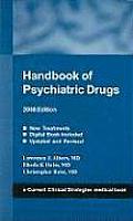 Handbook of Psychiatric Drugs 2008 Edition