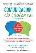 Comunicaci?n No Violenta: Un Lenguaje de Vida