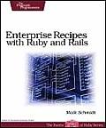 Enterprise Recipes With Ruby & Rails
