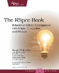 RSpec Book Behaviour Driven Developmnet with RSpec Cucumber & Friends