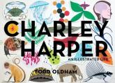 Charley Harper an Illustrated Life