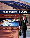 Sport Law A Managerial Approach 2nd Edition