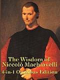 The Wisdom of Niccolo Machiavelli