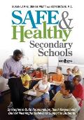 Safe & Healthy Secondary Schools Strategies to Build Relationships Teach Respect & Deliver Meaningful Behavioral Support to Students