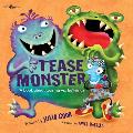 Tease Monster A Book about Teasing vs Bullying