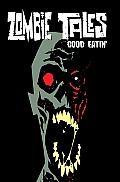 Zombie Tales 03 Good Eatin