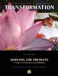Serving the Infinite 86 Transformational Kriyas & Meditations Seeds of Change for the Aquarian Age Transformation Volume 2