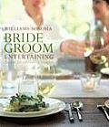 Williams Sonoma Bride & Groom Entertaining Recipes for Celebrating Together