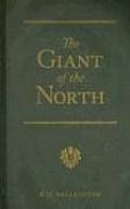 Giant of the North Pokings Round the Pole