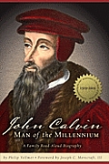 John Calvin Man of the Millennium