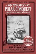 Story of Polar Conquest Commemorative Edition