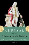 Chrysal, Or, the Adventures of a Guinea (Volume I)