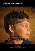The Tom Barber Trilogy: Volume I: Uncle Stephen, the Retreat, and Young Tom