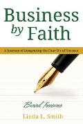 Business by Faith Vol. II: Buried Treasures