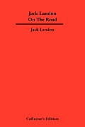 Jack London on the Road