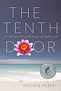 Tenth Door An Adventure Through the Jungles of Enlightenment