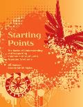Starting Points: The Basics of Understanding and Supporting Children and Youth with Autism