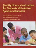 Quality Literacy Instruction for Students W/Autism Spectrum Disorders