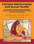 Intimate Relationships and Sexual Health: A Curriculum for Teaching to Adolescents