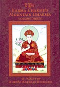 Karma Chakme's Mountain Dharma: Volume 3
