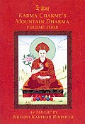 Karma Chakmes Mountain Dharma Volume Four