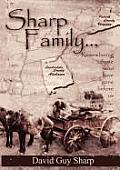 Sharp Family - Patrick County, Virginia to Lauderdale County, Alabama and Beyond
