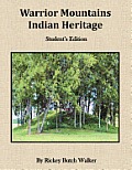 Warrior Mountians Indian Heritage Student Edition