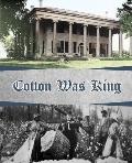 Cotton Was King: Indian Farms to Lauderdale County Plantations