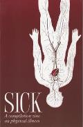 Sick A Compilation Zine On Physical Illness