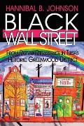 Black Wall Street From Riot To Renaissance In Tulsas Historic Greenwood District
