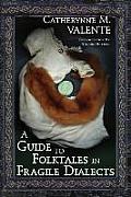 Guide to Folktales in Fragile Dialects