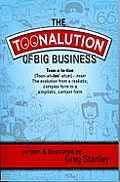 Toonalution of Big Business