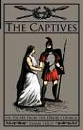 The Captives: Or, Escape From the Druid Council