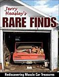 Jerry Heasley's Rare Finds: Rediscovering Muscle Car Treasures