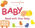 Baby: Read with Your Baby: A Book for Children and Grown-Ups