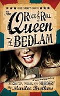 Rock & Roll Queen of Bedlam