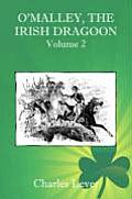 O'Malley, the Irish Dragoon - Vol. 2