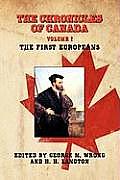 The Chronicles of Canada: Volume I - The First Europeans