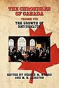 The Chronicles of Canada: Volume VIII - The Growth of Nationality