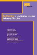 Best Practices In Teaching & Learning In Nursing Education