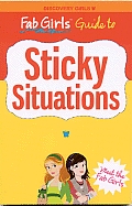 Fab Girls Guide to Sticky Situations