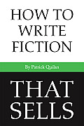 How To Write Fiction That Sells