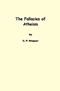 The Fallacies of Atheism