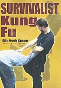Survivalist Kung Fu